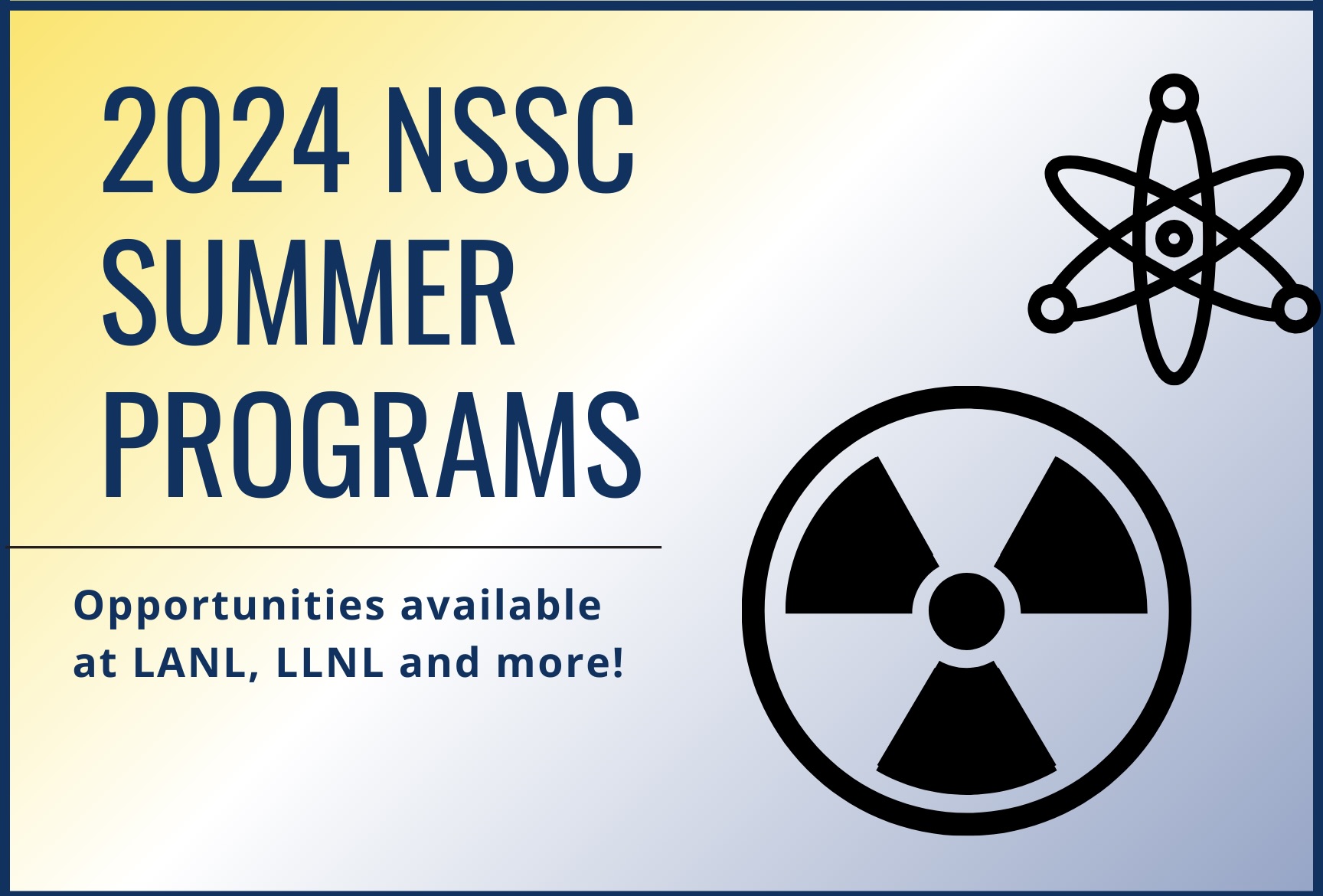 NSSC 2024 Summer Programs NUCLEAR SCIENCE AND SECURITY CONSORTIUM